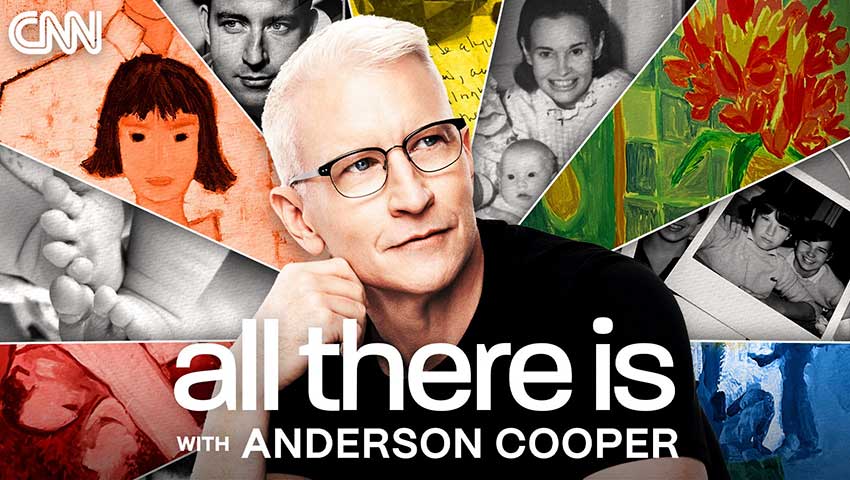 Anderson Cooper Podcast All There Is